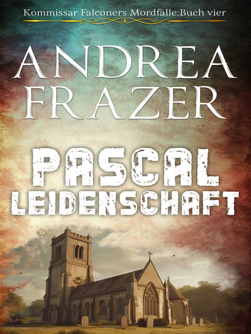 Title details for Pascal Leidenschaft by Andrea Frazer - Available